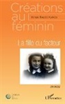 Monique Blaquière Roumette - La fille du facteur