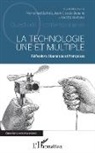 Odett Barbero, Odette Barbero, Jean-Claud Beaune, Jean-Claude Beaune, Mohama Salhab, Mohamad Salhab - La technologie une et multiple