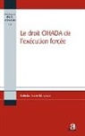 Alidor Kahisha Munemeka - Le droit OHADA de l'exécution forcée