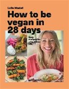 Laila Mads, Laila Mads-, Laila Madso, Laila Madsö, Laila Madsoe - How to Be Vegan in 28 Days