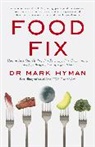 Mark Hyman - Food Fix