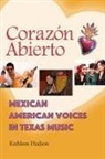 Kathleen A Hudson, Kathleen A. Hudson - Corazón Abierto