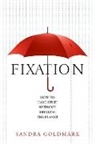 Sandra Goldmark - Fixation