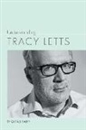 Thomas Fahy - Understanding Tracy Letts