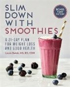 Laura Burak - Slim Down with Smoothies