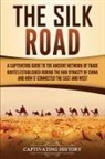 Captivating History - The Silk Road
