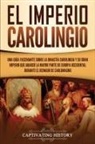 Captivating History - El Imperio carolingio