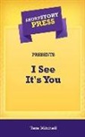 Tara Mitchell - Short Story Press Presents I See It's You