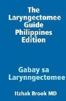 Itzhak Brook, Itzhak Brook MD - The Laryngectomee Guide Philippines Edition Gabay sa Larynngectomee