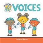Roberta Baxter - Voices