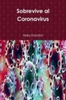 Mary Rondón - Sobrevive al Coronavirus