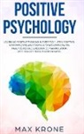 Max Krone - Positive Psychology