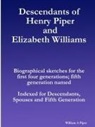 William Piper - Descendants of Henry Piper and Elizabeth Williams