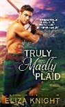 Eliza Knight, Knight Eliza - Truly Madly Plaid