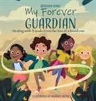 Kristina Bingham Jones, Beatriz Mello, Fisher Doris - My Forever Guardian