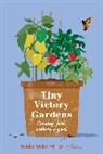 Emily Castle, Acadia Tucker, Emily Castle - Tiny Victory Gardens