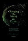 Mark Drewell, Bj rn Larsson, Bj&amp; Larsson, Bj&amp;rn Larsson, bjoern Larsson, Bjorn Larsson... - Changing The World We Create