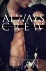 Tijan - Always Crew