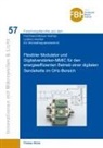 Florian Hühn - Flexibler Modulator und Digitalverstärker-MMIC für den energieeffizienten Betrieb einer digitalen Sendekette im GHz-Bereich