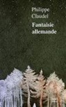 Philippe Claudel, Claudel-p - Fantaisie allemande