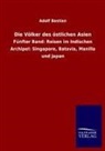Adolf Bastian - Die Völker des östlichen Asien