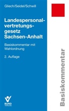 Susann Gliech, Susanne Gliech, Klau Schwill, Klaus Schwill, Lore Seidel - Landespersonalvertretungsgesetz Sachsen-Anhalt