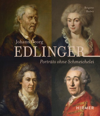 Brigitte Huber, Brigitte (Dr.) Huber, Dr Brigitte Huber, Dr. Brigitte Huber, Galerie im Lenbachhaus und K, … - Johann Georg Edlinger Porträts ohne Schmeichelei