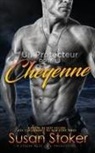 Susan Stoker - Un Protecteur Pour Cheyenne