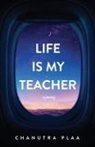 Chanutra Plaa - Life is My Teacher