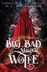 H. L. Macfarlane - Big, Bad Mister Wolfe