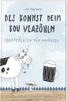Ute Freihart - Des konnst deim Bou veazöhln