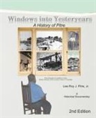 LeeRoy Pitre, Leilya Pitre - Windows Into Yesteryears