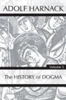 Adolf Harnack - History of Dogma, Volume 5