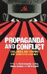 Mark Connelly, Jo Fox, Ste Goebel, Ulf Schmidt, Mark Connelly, Connelly Mark... - Propaganda and Conflict