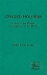 Philip Peter Jenson, Claudia V. Camp, Andrew Mein - Graded Holiness