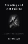 Lee Morgan - Standing and Not Falling