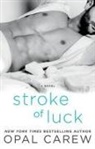 Opal Carew - Stroke of Luck