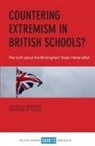John Holmwood, John (University of Nottingham) Holmwood, Therese O'Toole, Therese (University of Bristol O'Toole - Countering Extremism in British Schools?