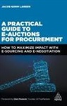 Jacob Gorm Larsen - Practical Guide to E-Auctions for Procurement
