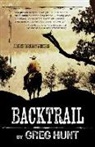 Greg Hunt - Backtrail