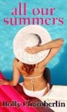 Holly Chamberlin - All Our Summers