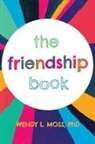 Wendy L Moss, Wendy L. Moss - Friendship Book