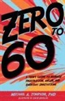 Michael A Tompkins, Michael A. Tompkins, Chloe Douglass - Zero to 60