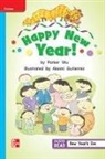 McGraw Hill, Mcgraw-Hill - Reading Wonders Leveled Reader Happy New Year!: On-Level Unit 1 Week 2 Grade 2