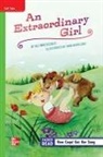McGraw Hill, McGraw-Hill - Reading Wonders Leveled Reader an Extraordinary Girl: Beyond Unit 4 Week 1 Grade 5