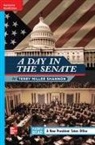 McGraw Hill, Mcgraw-Hill - Reading Wonders Leveled Reader a Day in the Senate: On-Level Unit 4 Week 1 Grade 4
