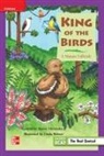 McGraw Hill, Mcgraw-Hill - Reading Wonders Leveled Reader King of the Birds: Ell Unit 3 Week 1 Grade 3