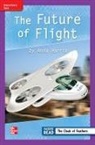 McGraw Hill, Mcgraw-Hill - Reading Wonders Leveled Reader Future of Flight: Ell Unit 4 Week 4 Grade 3