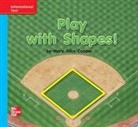 McGraw Hill, Mcgraw-Hill - Reading Wonders Leveled Reader Play with Shapes!: On-Level Unit 2 Week 2 Grade K