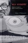 Golan Moskowitz, Golan Y Moskowitz, Golan Y. Moskowitz - Wild Visionary